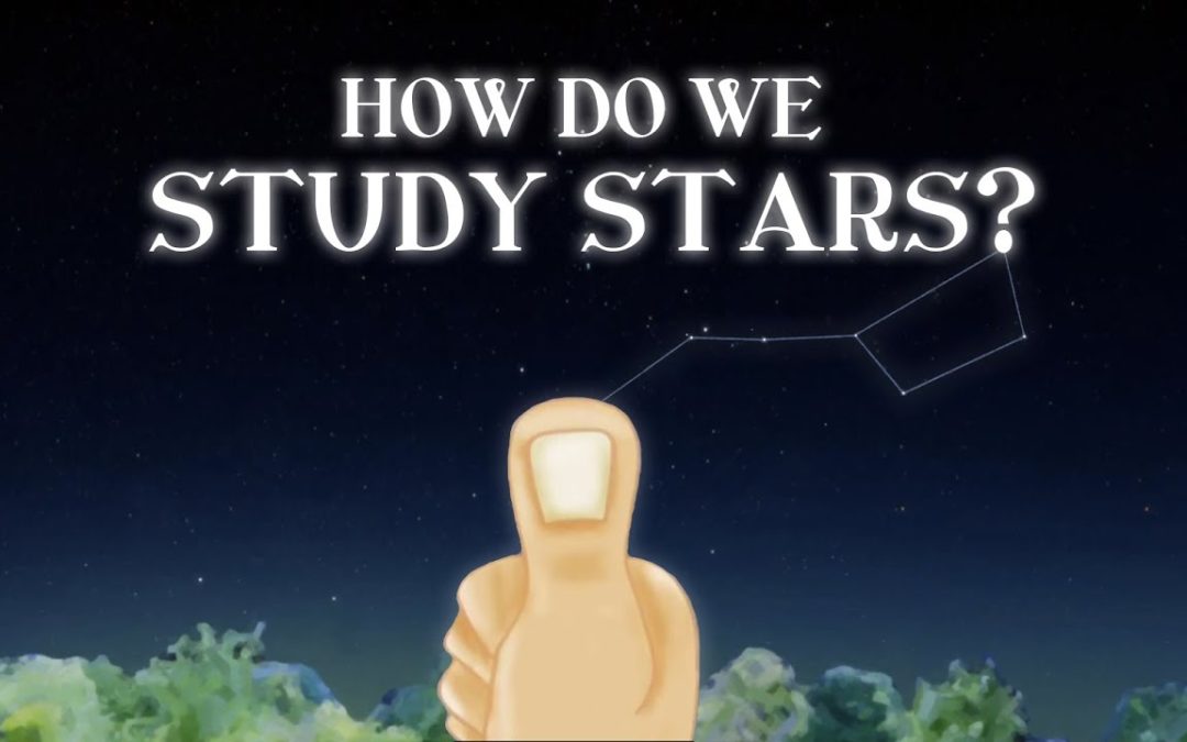 How do we study the stars?